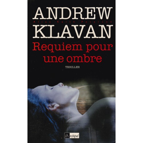 Requiem pour un ombre  Andrew Klavan